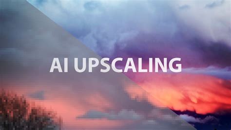 What is AI Upscaling: A Journey Through Pixels and Possibilities